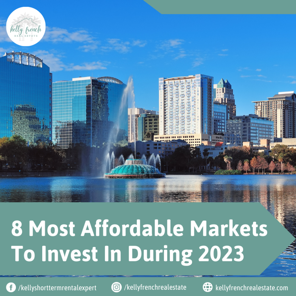 8 Most Affordable Markets To Invest In During 2023